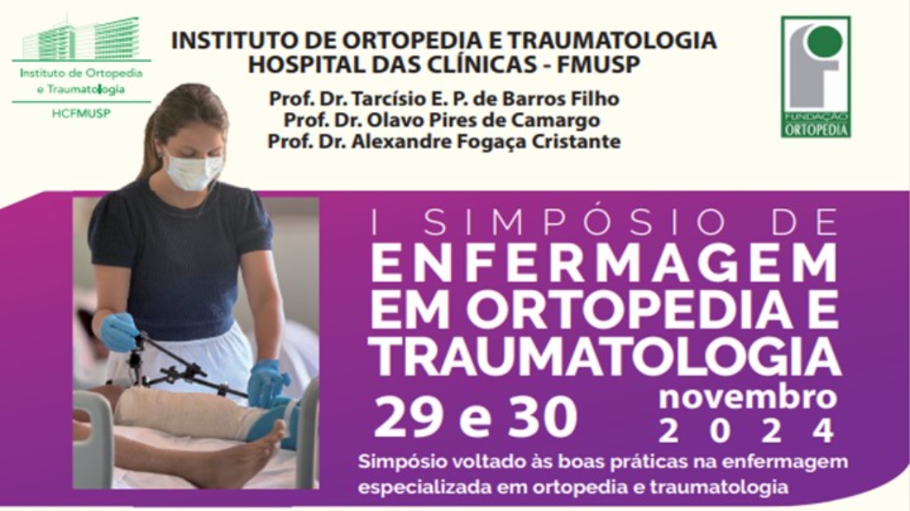I Simpósio de Enfermagem em Ortopedia e Traumatologia